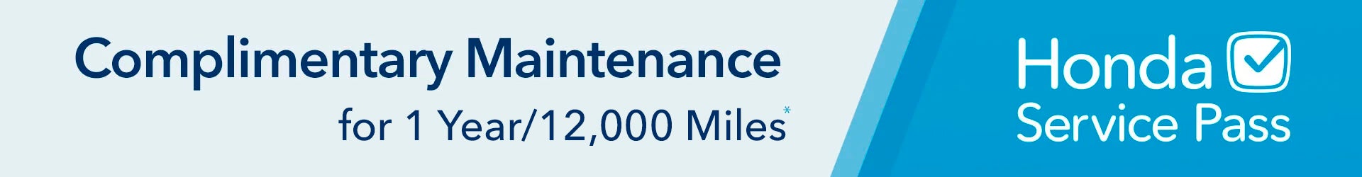 Complimentary Maintenance for 1 year / 12,000 Miles Honda Service Pass | Honda of Aventura in North Miami Beach FL